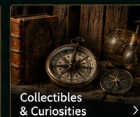 Collectibles & Curiosities